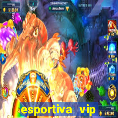 esportiva vip reclame aqui